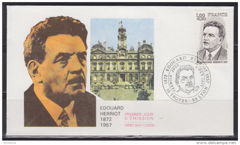 = Enveloppe Edouard Herriot 1er Jour 10 Troyes & 69 Lyon 08 10 77 N°1953 Homme Politique Et Académicien - Autres & Non Classés