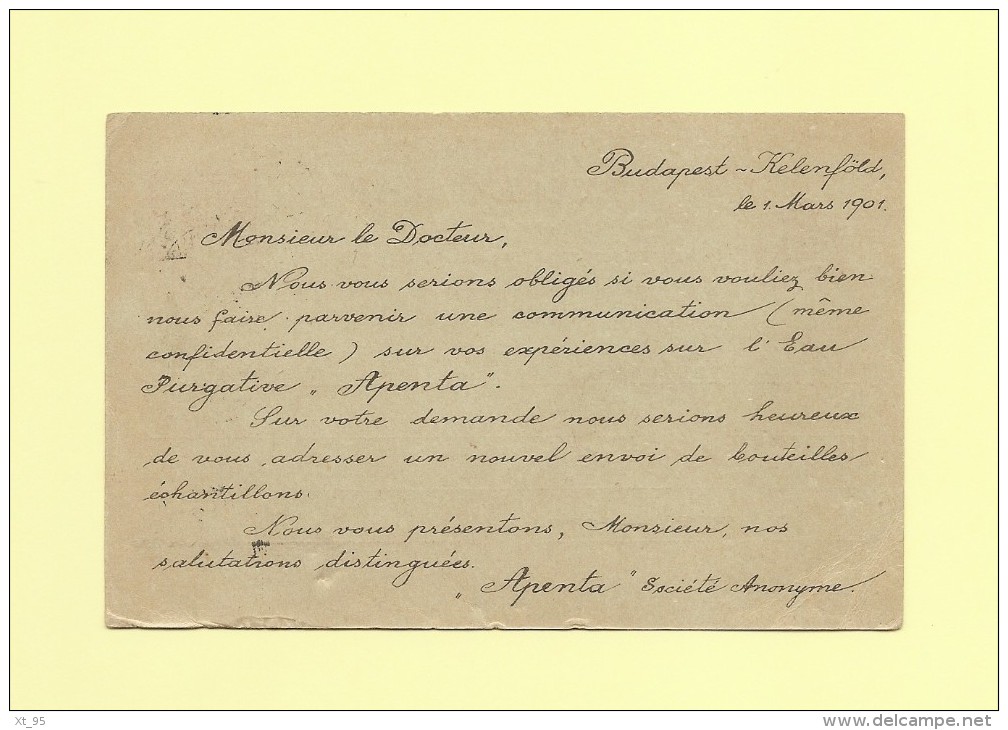 Budapest Pour Paris - Texte Evoquant L Eau Purgative Apenta - Adressee A Un Docteur En France - 1901 - Ganzsachen