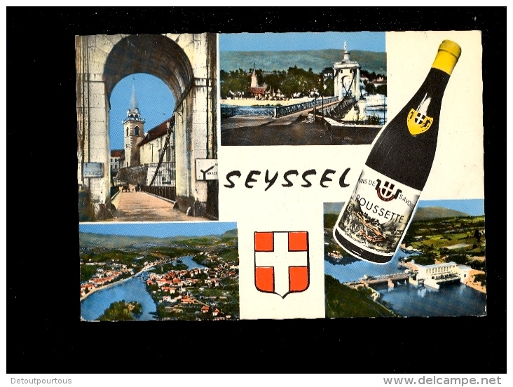SEYSSEL Haute Savoie 74 : Multivues Et Bouteille De Vin Roussette De Savoie - Seyssel