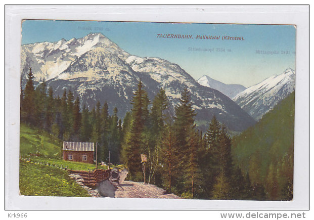 AUSTRIA TAUERNBAHN MALLNITZTAL Nice Postcard - Mallnitz