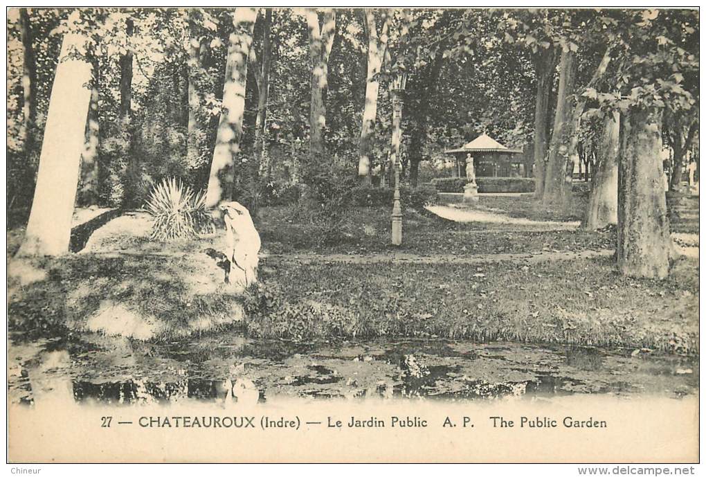 CHATEAUROUX LE JARDIN PUBLIC - Chateauroux