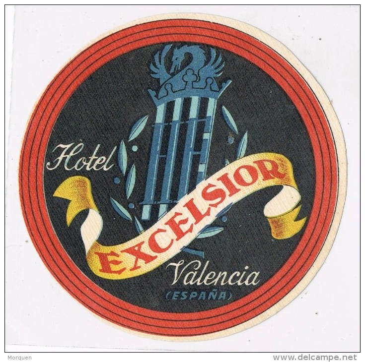 7463. Etiqueta Hotel  Excelsior De VALENCIA, Publicidad. - Publicidad