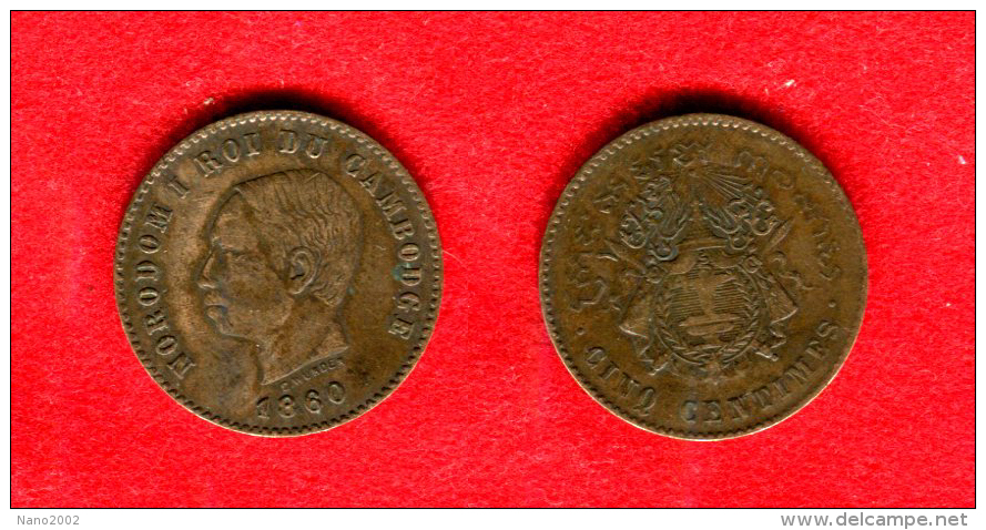 CAMBODGE - CAMBODIA - NORODOM I - 5 CENTIMES 1860 - PEU COURANT - Other & Unclassified