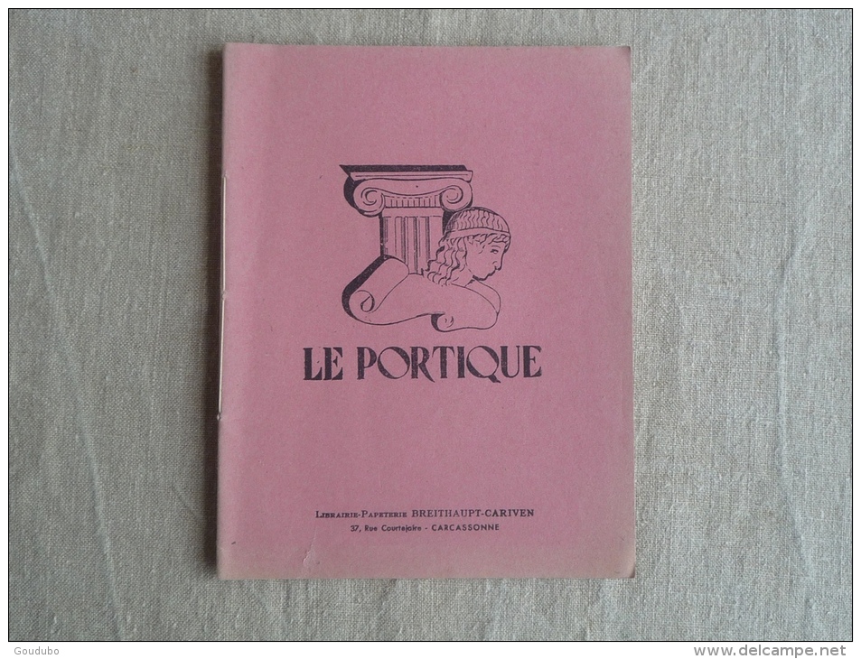 Cahier Illustré Le Portique Breithaupt-Cariven Carcassonne écrit 1957. Voir Photos. - Other & Unclassified