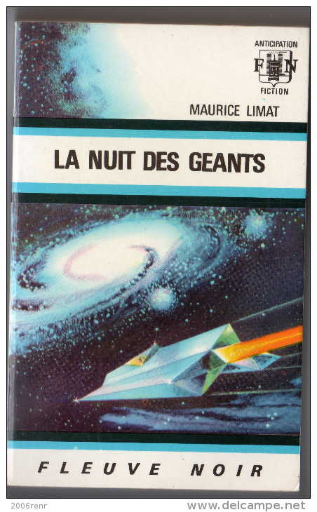 FLEUVE NOIR ANTICIPATION N° 334 LA NUIT DES GRANTS. MAURICE LIMAT. E.O. Voir Description. - Fleuve Noir