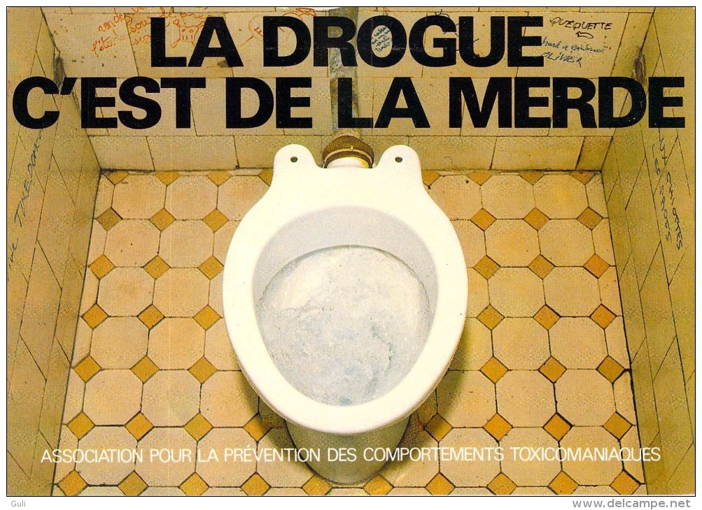 PUB Publicité - La Drogue C´est De La Merde (1) (UBIQUE GROUP Pour HUMOUR à La CARTE PU 234)*PRIX FIXE - Advertising