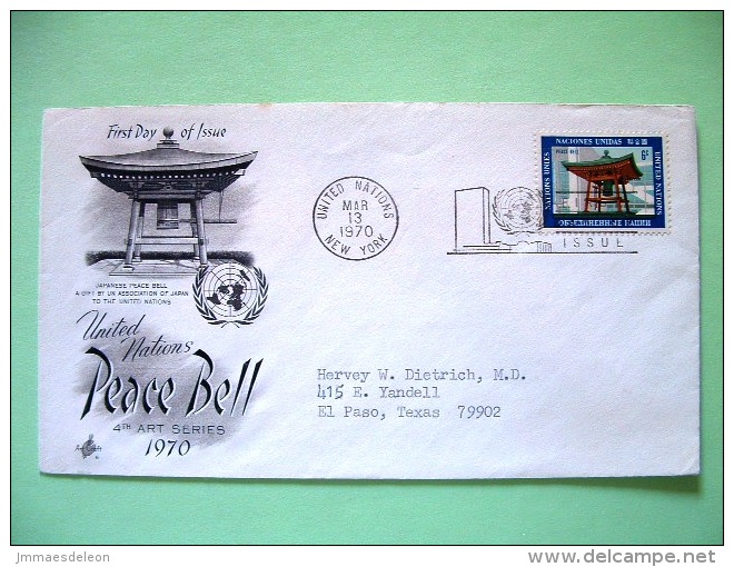 United Nations - New York 1970 FDC Cover To El Paso - Japanese Peace Bell - Briefe U. Dokumente