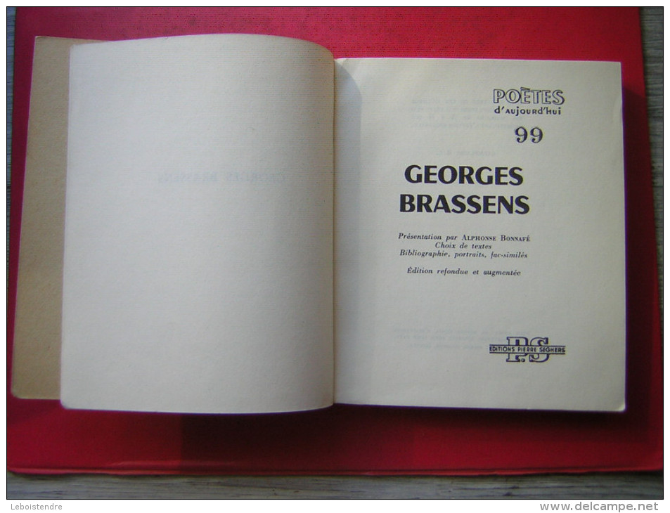 GEORGES BRASSENS  POETES D'AUJOURD'HUI PAR ALPHONSE BONNAFE  PIERRE SEGHERS EDITEUR 1963 N° 99 - Musik