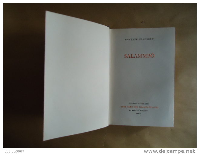 GUSTAVE FLAUBERT SALAMMBÔ  EDITIONS BAUDELAIRE 1965 - Auteurs Classiques