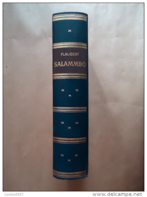 GUSTAVE FLAUBERT SALAMMBÔ  EDITIONS BAUDELAIRE 1965 - Auteurs Classiques