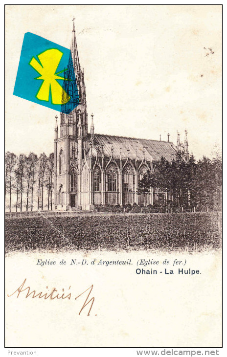 OHAIN - LA HULPE - Eglise De N.D. D'Argenteuil (Eglise De Fer) - La Hulpe