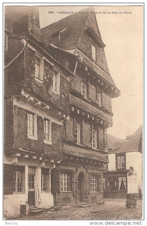 Dépt 29 - CARHAIX-PLOUGUER - Vieille Maison De La Rue Du Pavé - Carhaix-Plouguer