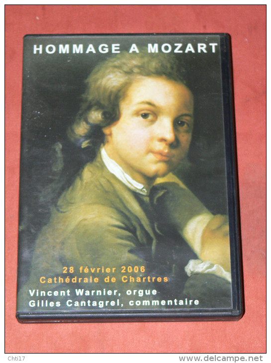 DVD SPECTACLE" HOMMAGE A MOZART " A LA CATHEDRALE DE CHARTRES DU  28/02/2006 ORGUE VINCENT WARNIER - Music On DVD