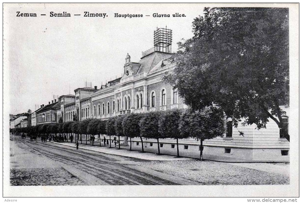 ZEMUN - SEMLIN - ZIMONY, Hauptgasse - Glavna Ulica, Feldpost 1918 - Serbien