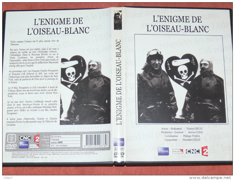 DVD " L ENIGME DE  L OISEAU BLANC" AVIATION NUNGESSER ET COLI AVIATEUR PRECURSEUR  STEREO 2.0 - Documentari