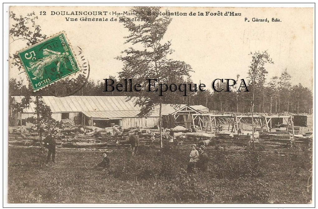 52 - DOULAINCOURT - Exploitation De La Forêt D´Heu - Vue Générale De La Scierie +++ #12 +++ RARE / JAMAIS Sur Delcampe - Doulaincourt