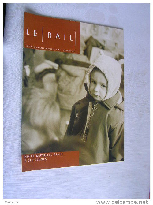 Le Rail  ( 32 Pages ) , Mensuel Des Ouevres Sociales De La SNCB  -  Septembre   2003  .- - Trains