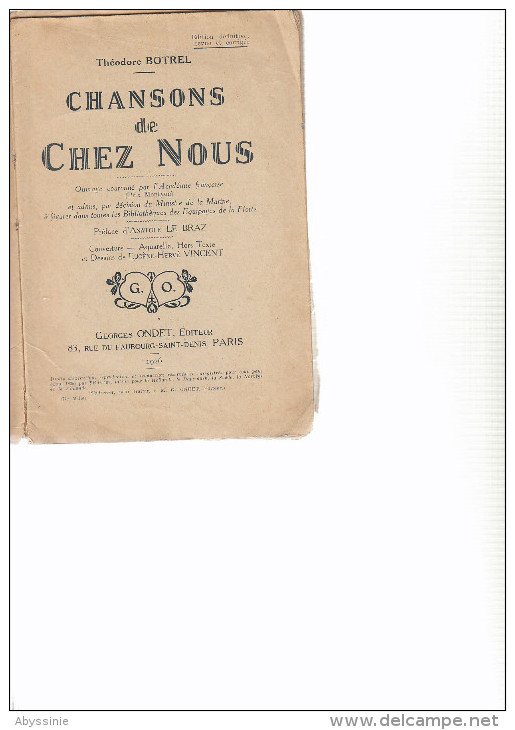 D20 -29 BRETAGNE - THEODORE BOTREL - Chansons De Chez Nous - 1926 - Tirage En 60 Exemplaires - 284 Pages - Illustrations - Musik