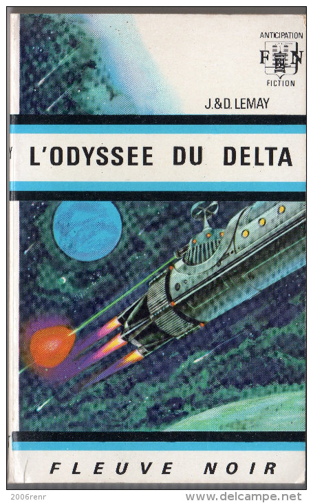 FLEUVE NOIR ANTICIPATION N° 339 L'ODYSSEE DU DELTA. J ET D. LE MAY. E.O. Voir Description. - Fleuve Noir