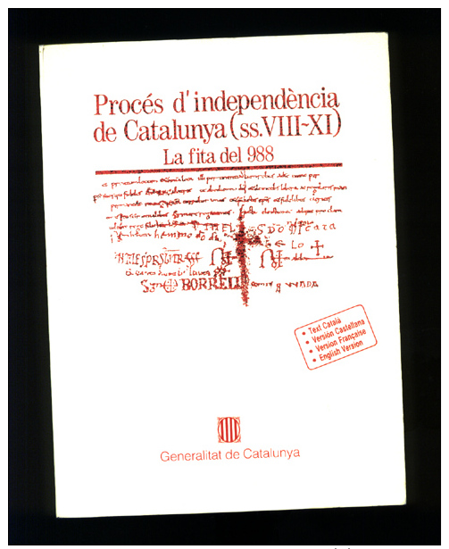 Procés D´independència De Catalunya. Segles VIII-XI. La Fita Del 988. (història Catalunya) - Cultura