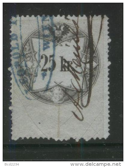 AUSTRIA 1860 REVENUE 25KR BLUISH PAPER  NO WMK PERF 13.75 X 15.00 BAREFOOT 066 - Fiscale Zegels