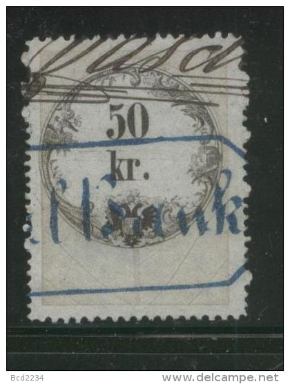 AUSTRIA 1860 REVENUE 50KR BLUISH PAPER  NO WMK PERF 13.50 X 15.00 BAREFOOT 068 - Fiscale Zegels