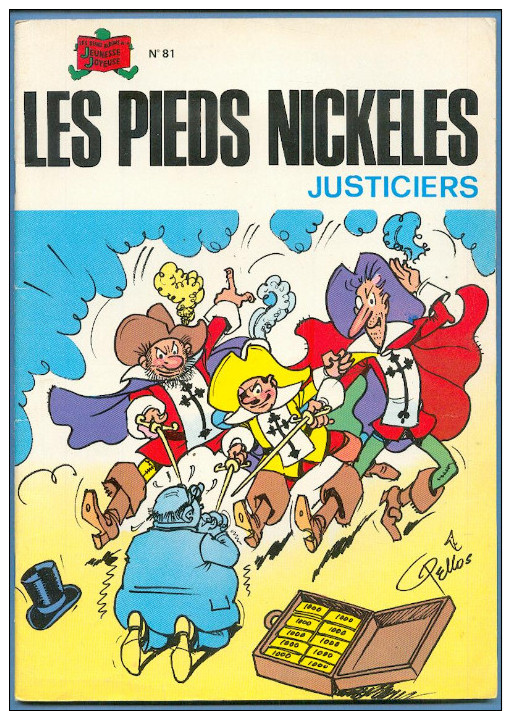 No PAYPAL !! : René PELLOS Les PIEDS NICKELÉS 81 PN Justiciers ( Mousquetaire ),RÉEDITION édition S.p.e ©.1981 TTBE/NEUF - Pieds Nickelés, Les