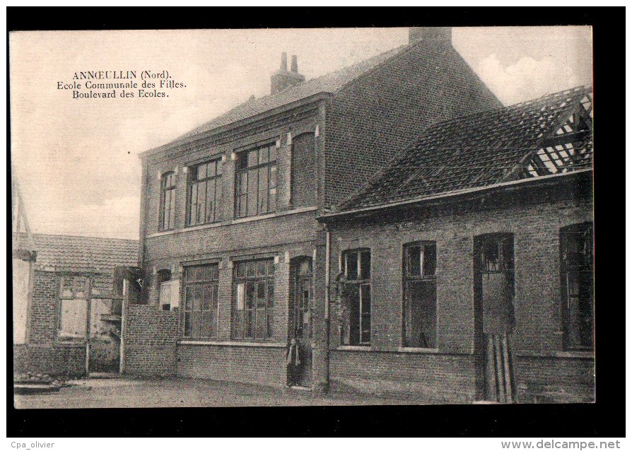 59 ANNOEULLIN (envs Seclin) Ecole Communale Des Filles, Boulevard Des Ecoles, Guerre 1914-18, Ed Courmont, 1912? - Autres & Non Classés