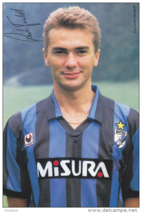 Cartolina Grande Formato "Corrado Verdelli " Inter F.C. Con Autografo - Authographs