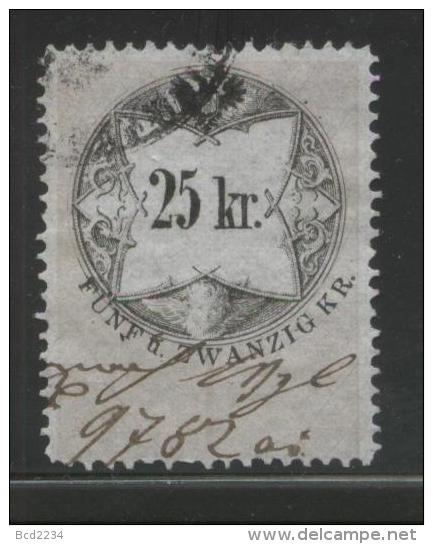 AUSTRIA 1866 REVENUE 25KR THIN GREY BLUE PAPER  NO WMK PERF 12.00 X 12,00 BAREFOOT 123A - Revenue Stamps