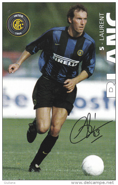 Cartolina Autografata "Laurent Blanc" Inter F.C. - Autógrafos