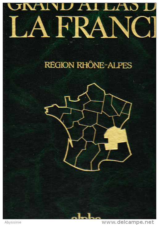 D23 - GRAND ATLAS DE LA FRANCE - Région Rhône Alpes - ALPHA - éditions GRAMMONT S.A. à Lausanne - Kaarten & Atlas