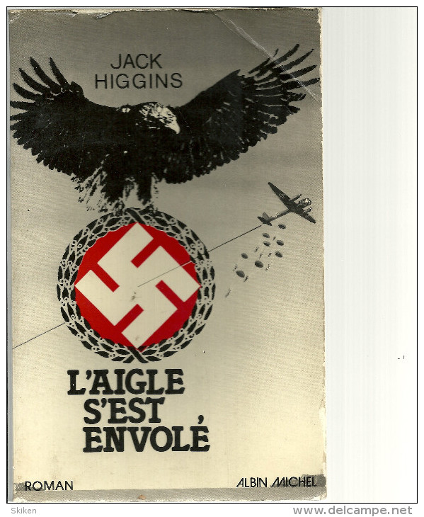 L AIGLE S EST ENVOLE   Jack Higgins    318 Pages   6.11.1943 - Historique