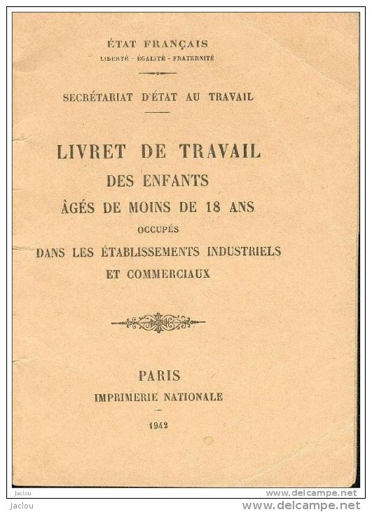 LIVRET DE TRAVAIL DES ENFANTS AGES DE MOINS DE 18 ANS OCCUPES DANS DES ETS INDUSTRIELS ET COMMERCIAUX,A VOIR !! REF 5274 - Right