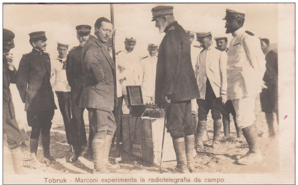 Tobruk, Libia. - Guglielmo Marconi Esperimenta La Radiotelegrafia Da Campo - Non Viagg. F.P. - History