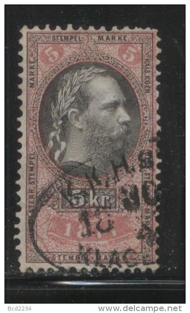 AUSTRIA 1877 EMPEROR FRANZ-JOZEF 5KR ROSE & BLACK REVENUE PERF 10.75 X 11.00 BAREFOOT 214 ERLER 133 - Steuermarken