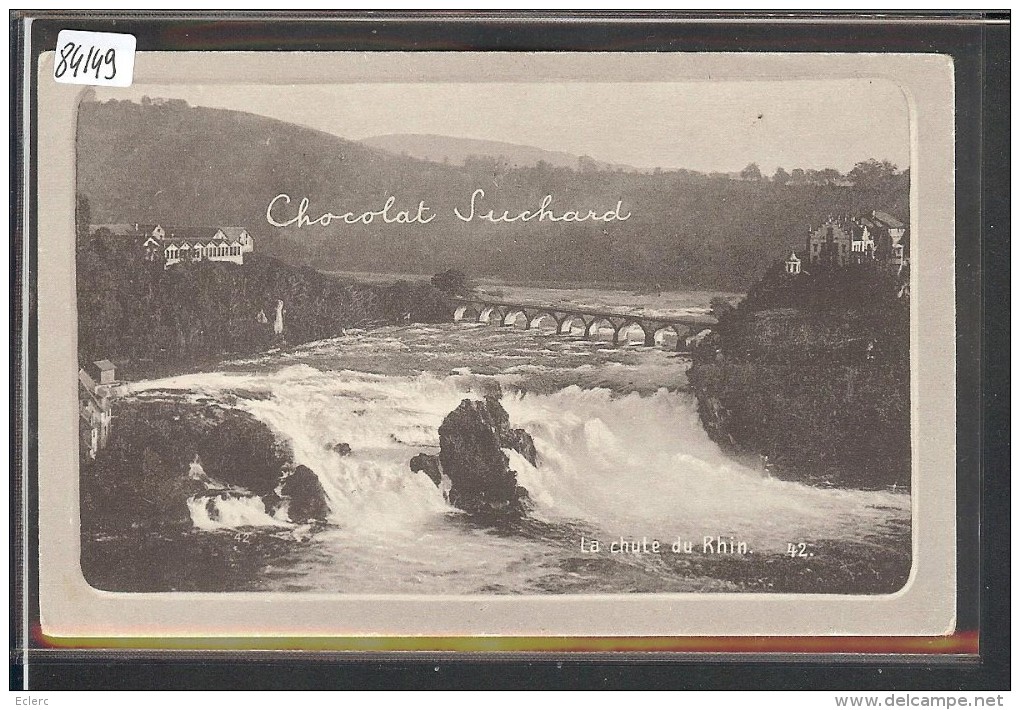 RHEINFALL - PUBLICITE CHOCOLAT SUCHARD - TB - Other & Unclassified