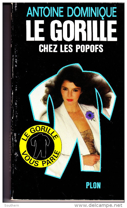 Plon 1983 N° 33 Antoine Dominique " Le Gorille Chez Les Popofs " - Plon