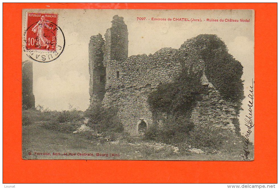 39 Environs De CHATEL - Ruines Du Château Féodal - Otros & Sin Clasificación
