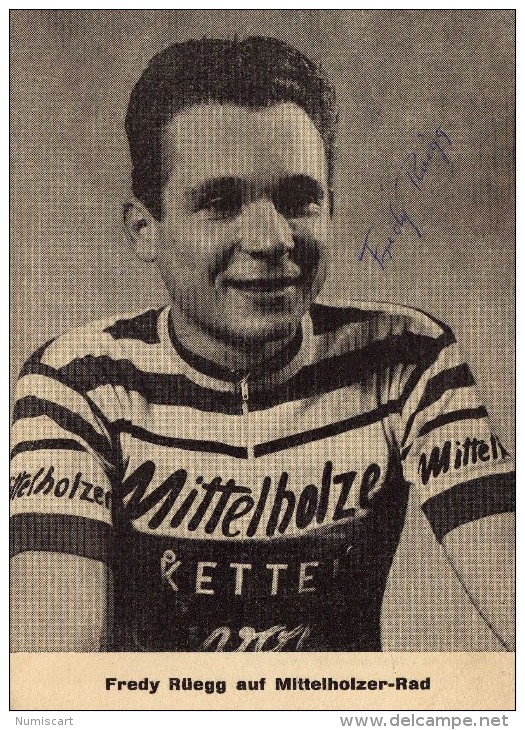 Cyclisme Thème Coureurs Cyclistes Sprinters Tour De France Fredy Rûegg Carte Dédicacée Autographe Giro Vuelta - Radsport