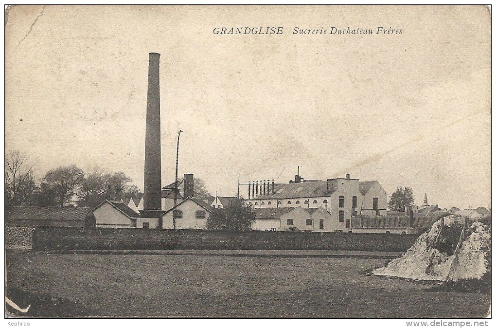 GRANDGLISE  : Sucrerie Duchateau Frères - RARE CPA - Cachet De La Poste 1911 - Léger Pli Coin Supérieur Gauche - Beloeil