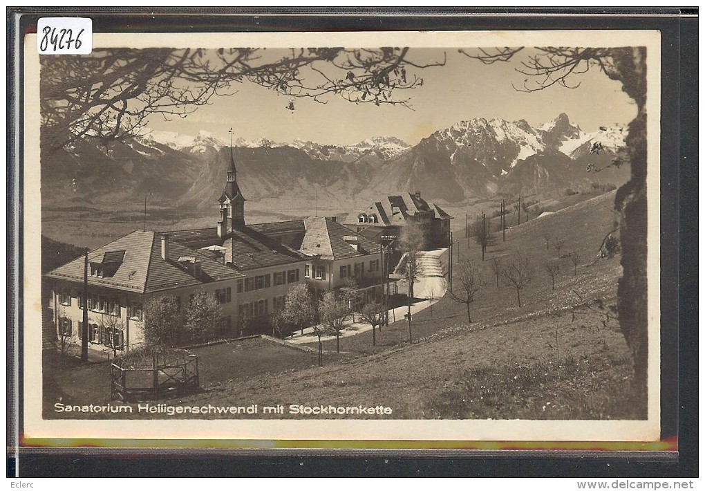 HEILIGENSCHWENDI - SANATORIUM - TB - Heiligenschwendi