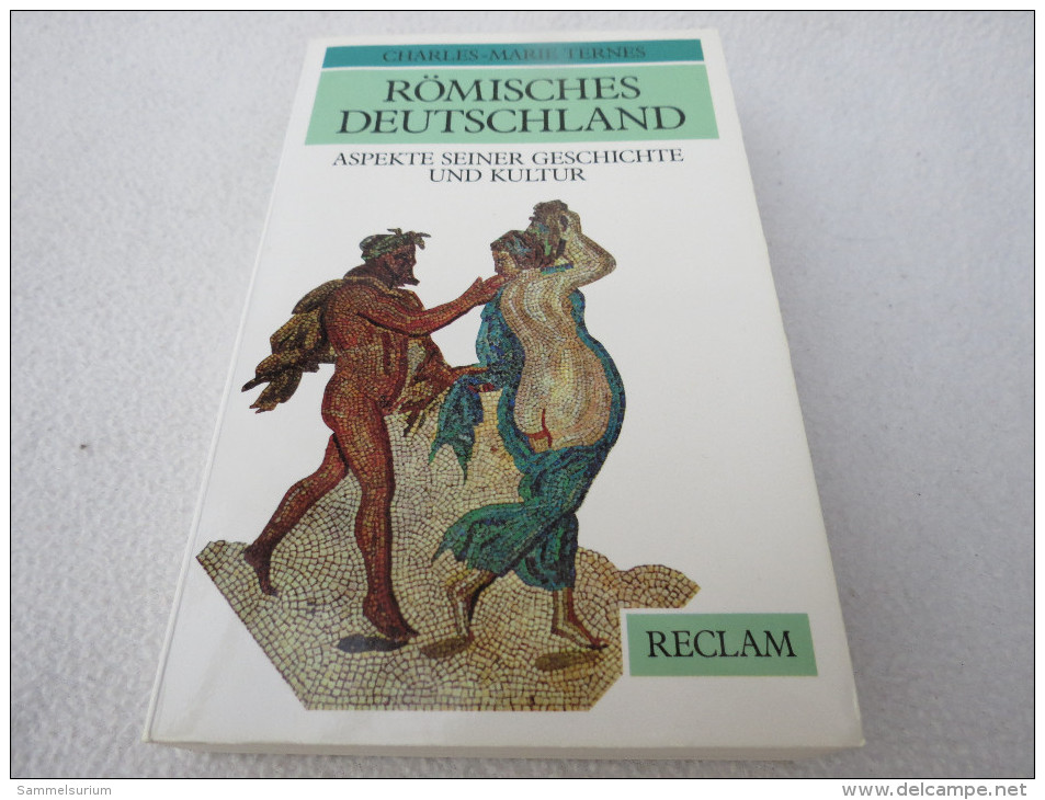 Charles-Marie Ternes "Römisches Deutschland" Aspekte Seiner Geschichte Und Kultur - 2. Middle Ages