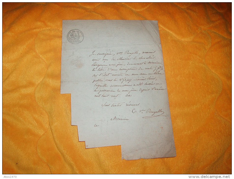 DOCUMENT OU LETTRE DE 1806 A VERIFIER. / A MIRAMION / INSCRIPTION DE RENTE ?. / CACHET + SIGNATURE. - Manoscritti