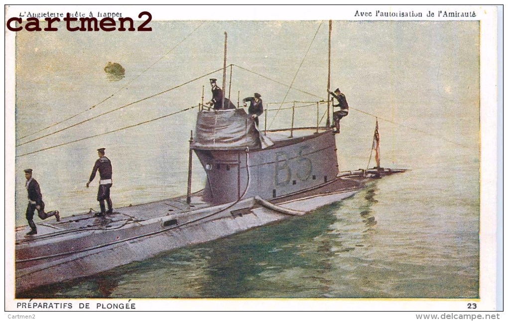 LE SOUS-MARIN B5 " L'ANGLETERRE PRETE A FRAPPER " GUERRE MARINE MILITAIRE NAVIRE SUBMARINE ENGLAND - Unterseeboote