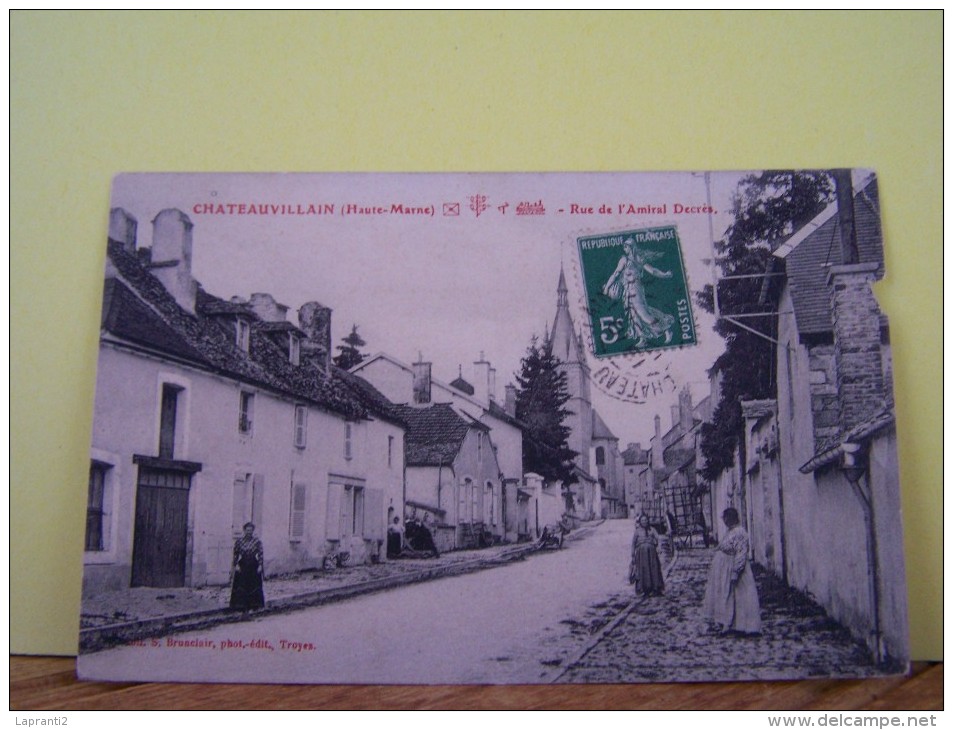 CHATEAUVILLAIN (HAUTE MARNE)  RUE DE L'AMIRAL DECRES. - Chateauvillain