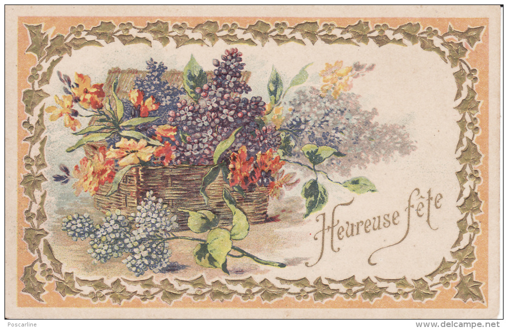 CPA Heureuse Fête, Gaufrée, Lilas Avec Guirlande De Houx Doré ( 2 Scans ) - Autres & Non Classés