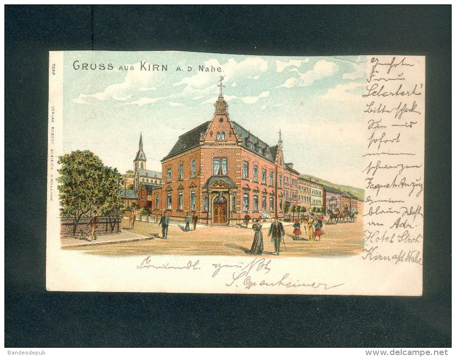 AK - Gruss Aus Kirn A. Der Nahe  ( Kaiserliches Postamt Chromo Lithographie  Verlag Robert Schleich ) - Kirn