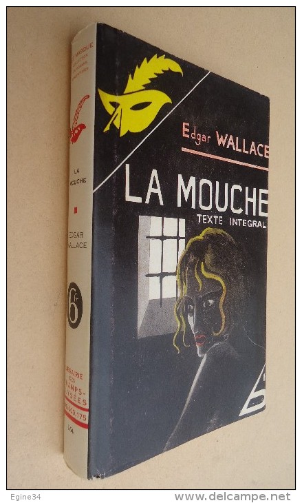 Le Masque - Edgar Wallace - La Mouche - No 164 - 1997  Réeditionde L'originale De 1934 - Le Masque