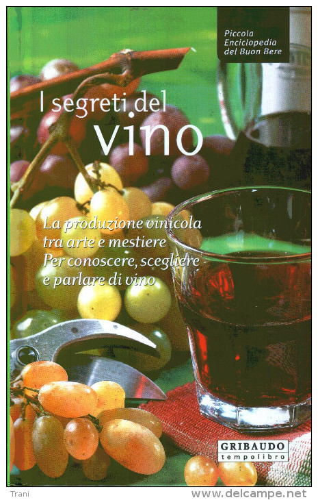 I SEGRETI DEL VINO - Huis En Keuken